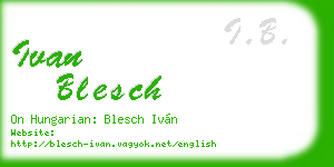 ivan blesch business card